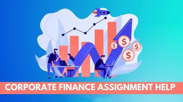 Best corporate finance assignment help services