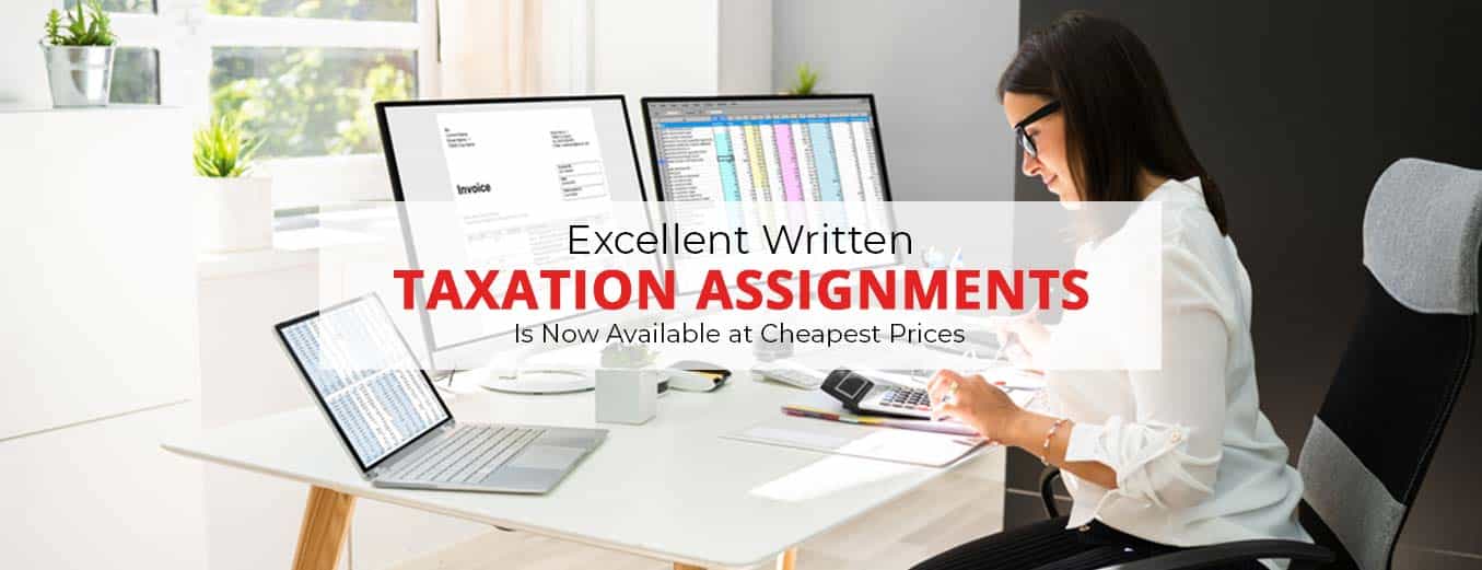 Taxation Assignment help experts